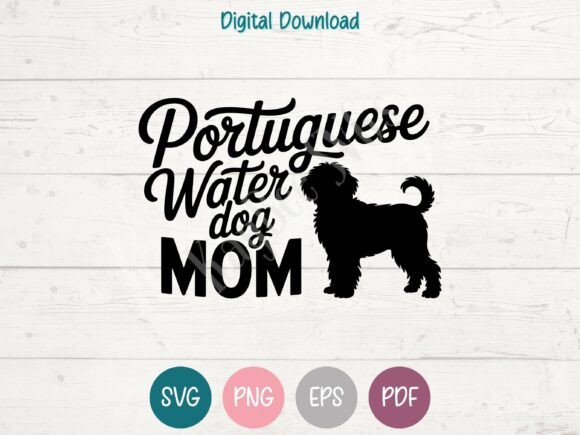 Portuguese Water Dog Mom SVG PNG EPS Review for Real Projects